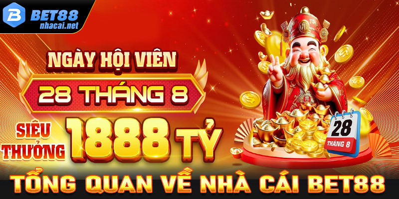 Một số thông tin tổng quan về nhà cái bet88