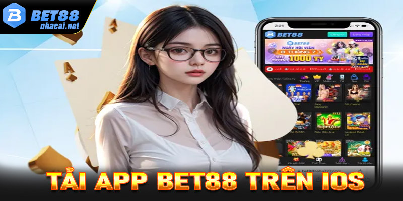 Hướng dẫn tải app Bet88 trên iOS